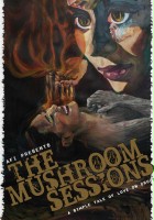 plakat filmu The Mushroom Sessions