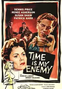 Plakat filmu Time Is My Enemy