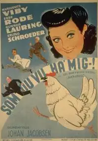 Plakat filmu Som du vil ha' mig