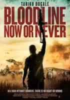 plakat filmu BLOODLINE: Now or Never