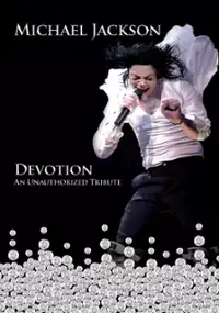 Plakat filmu Michael Jackson: Devotion - An Unauthorized Story
