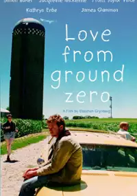 Plakat filmu Love From Ground Zero