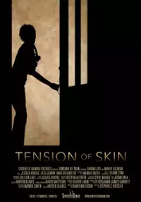 Plakat filmu Tension of Skin