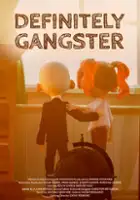 Roberta De Santis / Definitely Gangster