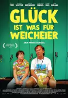 Ella Frey / Glück ist was für Weicheier