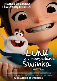 Plakat filmu Luna i rozgadana świnka