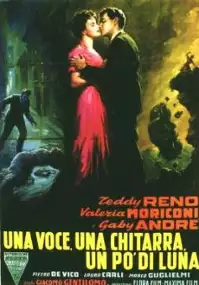 Plakat filmu Una Voce una chitarra e un po di luna