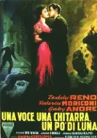 plakat filmu Una Voce una chitarra e un po di luna