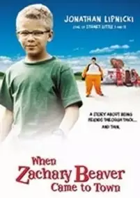 Plakat filmu Zachary Beaver przyjeżdża do miasta