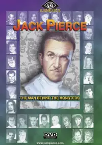 Plakat filmu Jack Pierce: The Man Behind the Monsters