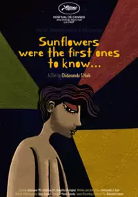 Plakat filmu Sunflowers Were the First Ones to Know...