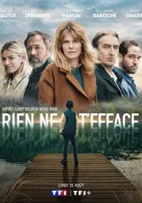 Plakat serialu Rien ne t'efface