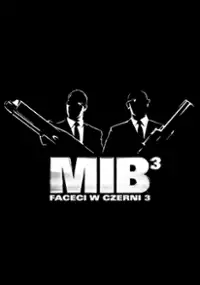 Plakat gry Men in Black 3: Gra na komórki