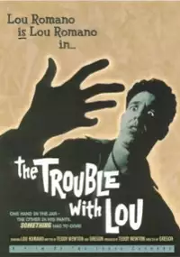 Plakat filmu The Trouble with Lou