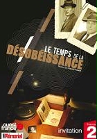plakat filmu Le Temps de la désobéissance