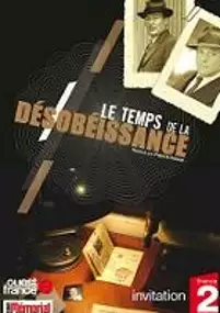 Plakat filmu Le Temps de la désobéissance