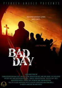Plakat filmu Bad Day - WW II