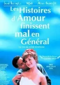 Plakat filmu Les Histoires d'amour finissent mal... en général