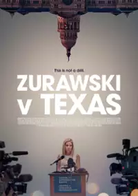 Plakat filmu Zurawski v Texas