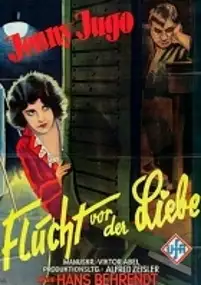 Plakat filmu Die Flucht vor der Liebe