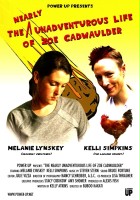 plakat filmu The Nearly Unadventurous Life of Zoe Cadwaulder