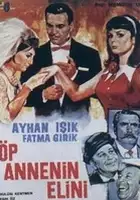 plakat filmu Öp annenin elini
