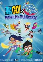 plakat filmu Teen Titans Go! & DC Super Hero Girls: Mayhem in the Multiverse