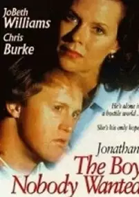 Plakat filmu Jonathan: The Boy Nobody Wanted