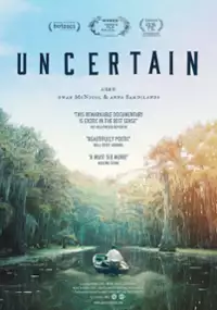 Plakat filmu Uncertain