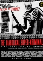 plakat filmu The Diabolikal Super-Kriminal