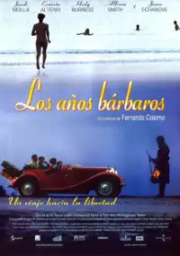 Plakat filmu Los Años bárbaros
