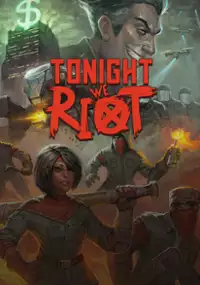 Plakat gry Tonight We Riot