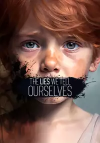 Plakat gry The Lies We Tell Ourselves