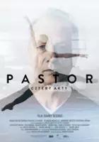 plakat filmu Pastor. Cztery akty