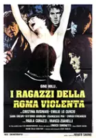 plakat filmu I Ragazzi della Roma violenta