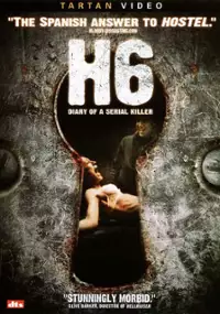 Plakat filmu H6: Diary of a Serial Killer