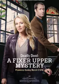 Plakat filmu Deadly Deed: A Fixer Upper Mystery