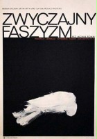 plakat filmu Zwyczajny faszyzm