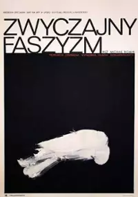 Plakat filmu Zwyczajny faszyzm