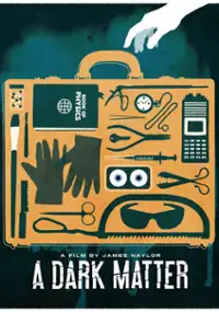 Plakat filmu A Dark Matter