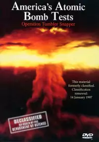Plakat filmu America's Atomic Bomb Tests: Operation Tumbler Snapper