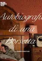 plakat filmu Autobiografia di una Borsetta
