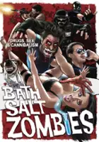 Ethan Holey / Bath Salt Zombies