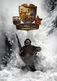 Plakat filmu Fire and Ice: The Winter War of Finland and Russia