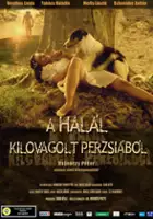 plakat filmu A Halál kilovagolt Perzsiából