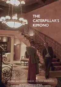 Plakat filmu The Caterpillar's Kimono