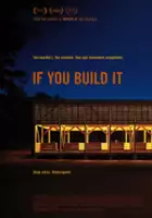 plakat filmu If You Build It