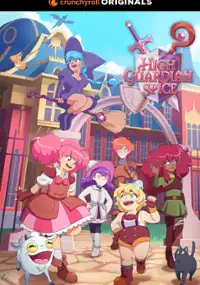 Plakat serialu High Guardian Spice