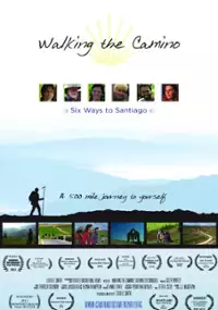 Plakat filmu Walking the Camino: Six Ways to Santiago