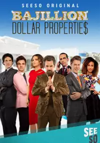 Plakat serialu Bajillion Dollar Propertie$